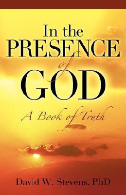 In the Presence of God(English, Paperback, Stevens David W)