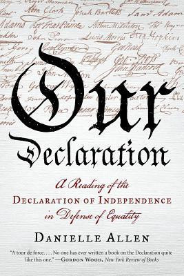 Our Declaration(English, Paperback, Allen Danielle)