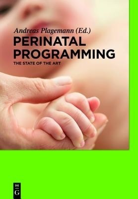 Perinatal Programming(English, Hardcover, unknown)