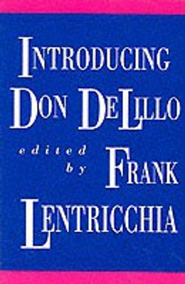 Introducing Don DeLillo(English, Paperback, Lentricchia Frank)