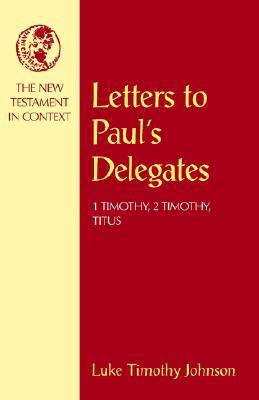 Letters to Paul's Delegates(English, Paperback, Johnson Luke Timothy)