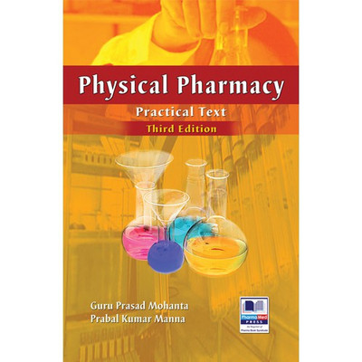 Physical Pharmacy Practical Text Third Edition(English, Paperback, Prabal Kumar Manna, Guru Prasad Mohanta)