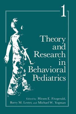 Theory and Research in Behavioral Pediatrics(English, Paperback, Fitzgerald Hiram)