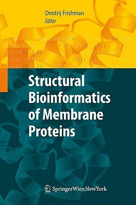 Structural Bioinformatics of Membrane Proteins(English, Hardcover, unknown)