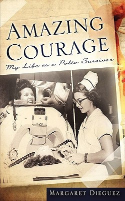 Amazing Courage(English, Paperback, Dieguez Margaret)