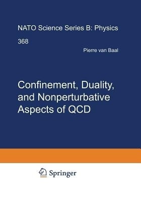 Confinement, Duality, and Nonperturbative Aspects of QCD(English, Paperback, unknown)