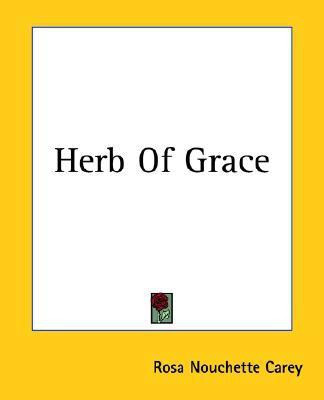 Herb Of Grace(English, Paperback, Carey Rosa Nouchette)