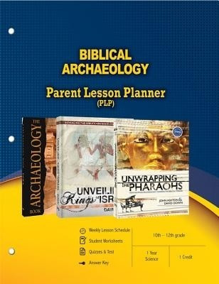 Biblical Archaeology Parent Lesson Planner(English, Paperback, unknown)