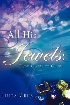 All His Jewels(English, Paperback, Cruz Linda)