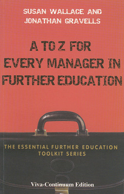 A to Z for Every Manager in Further Education(English, Paperback, Susan Wallace)