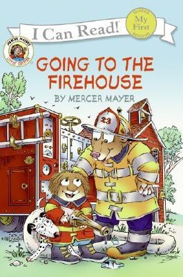 Little Critter: Going to the Firehouse(English, Paperback, Mayer Mercer)