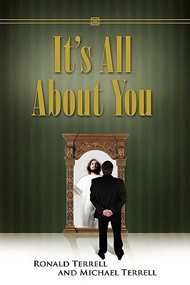 It's All about You(English, Paperback, Terrell Ronald)