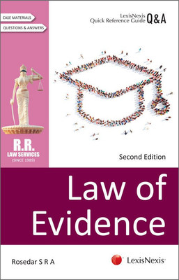 LexisNexis Quick Reference Guide–Q&A Series – Law of Evidence(English, Paperback, Rosedar S R A)