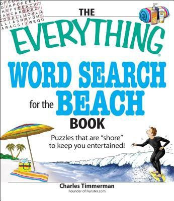 The Everything Word Search for the Beach Book(English, Paperback, Timmerman Charles)