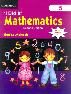 I Did It Mathematics 5 Sticker Activity Book(English, Paperback, Sudha Mahesh)