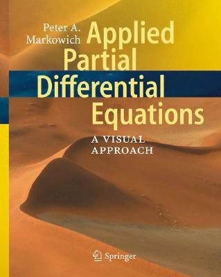Applied Partial Differential Equations:(English, Hardcover, Markowich Peter)