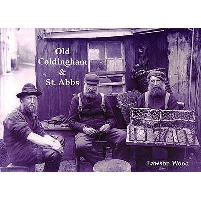 Old Coldingham and St. Abbs(English, Paperback, Wood Lawson)