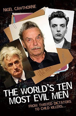 World's Ten Most Evil Men(English, Paperback, Cawthorne Nigel)