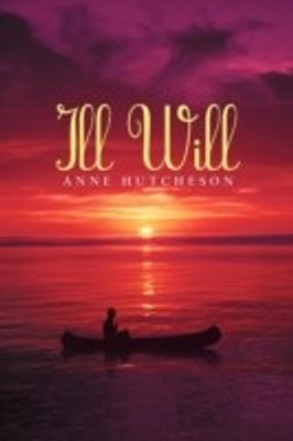Ill Will(English, Paperback, Hutcheson Anne)