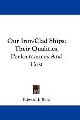 Our Iron-Clad Ships(English, Paperback, Reed Edward J)