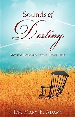 Sounds of Destiny(English, Paperback, Adams Mary E)