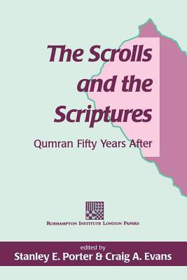 The Scrolls and the Scriptures(English, Paperback, unknown)