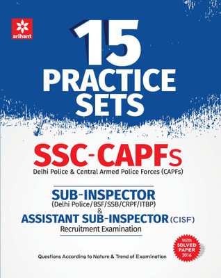 15 Practice Sets - SSC-CAPFs Sub-Inspector & Assistant Sub-Inspector Recruitment Examination  - Recruitment Examination(English, Paperback, Arihant Experts)