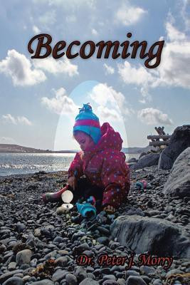 Becoming(English, Paperback, Morry Dr. Peter J.)