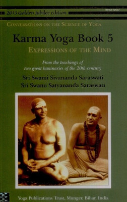 Karma Yoga: Book 5(English, Paperback, Sivananda Saraswati Swami)