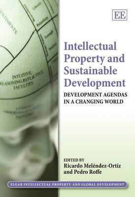 Intellectual Property and Sustainable Development(English, Hardcover, unknown)