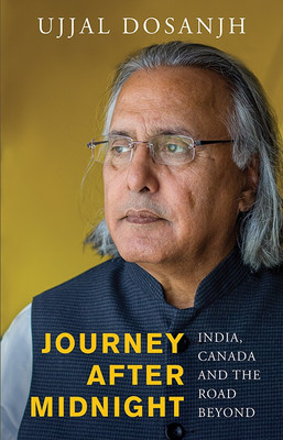 Journey After Midnight India Canada and the Road Beyond  - India, Canada and the Road Beyond(English, Hardcover, unknown)