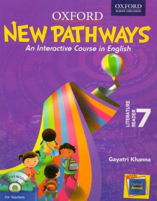 New Pathways Literature Reader Class - 7(English, Paperback, Gayatri Khanna)