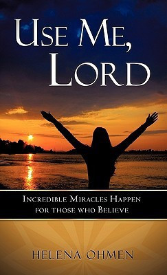 Use Me, Lord(English, Paperback, Ohmen Helena)