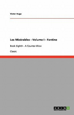 Les Miserables - Volume I - Fantine(English, Paperback, Hugo Victor)
