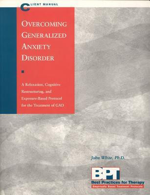 Overcoming Generalised Anxiety: Client Manual(English, Paperback, White)