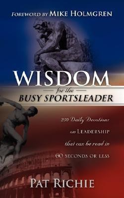 Wisdom for the Busy SportsLeader(English, Paperback, Richie Pat)