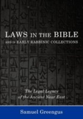 Laws in the Bible and in Early Rabbinic Collections(English, Paperback, Greengus Samuel)