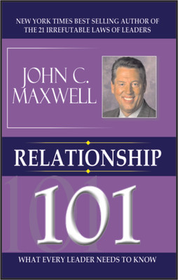 Relationship 101-John C. Maxwell(English, Paperback, John C. Maxwell)