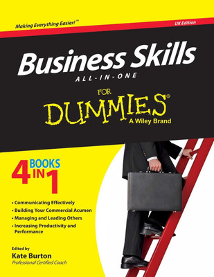 Business Skills All-in-One for Dummies(English, Paperback, Burton Kate)