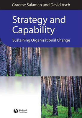 Strategy and Capability 1st Edition(English, Paperback, Salaman Graeme)