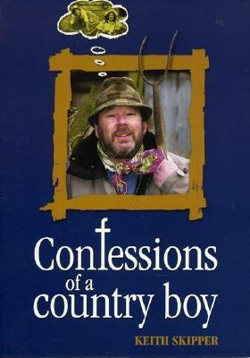 Confessions of a Country Boy(English, Paperback, Skipper Keith)
