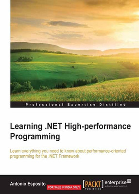 Learning .NET High-performance Programming(English, Electronic book text, Esposito Antonio)