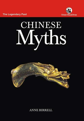 Chinese Myths(English, Paperback, Birrell Anne)