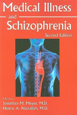Medical Illness and Schizophrenia Updated Edition(English, Paperback, unknown)
