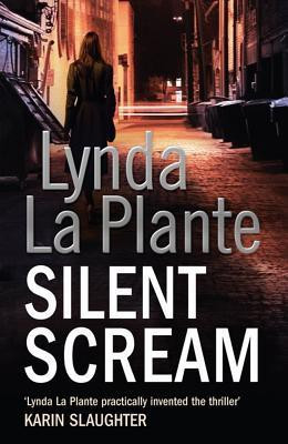 Silent Scream(English, Paperback, La Plante Lynda)