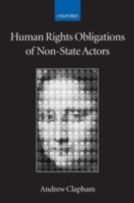 Human Rights Obligations of Non-State Actors(English, Paperback, Clapham Andrew)