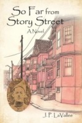 So Far from Story Street(English, Paperback, LaVallee J. P.)