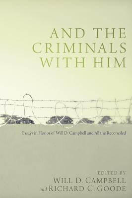 And the Criminals with Him(English, Paperback, unknown)