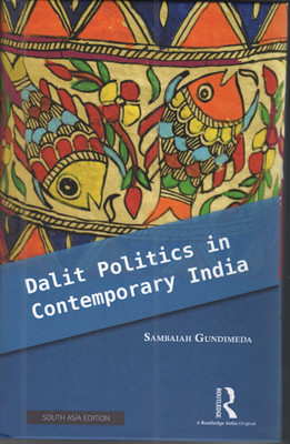 Dalit Politics in Contemporary India(English, Hardcover, Sambaiah Gundimeda)