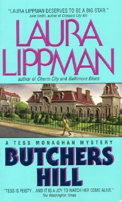 Butchers Hill: a Tess Monaghan Mystery(English, Paperback, Lippman Laura)